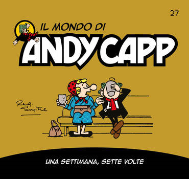 Il mondo di Andy Capp 27 - Una settimana, sette volte (2023)