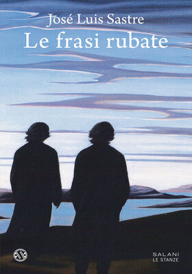 José Luis Sastre - Le frasi rubate (2025)