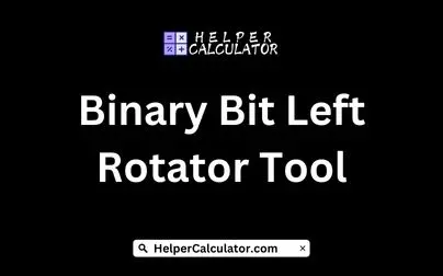 Binary Bit Left Rotator Tool