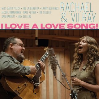 Rachael & Vilray - I Love A Love Song! (2023).mp3 - 320 Kbps