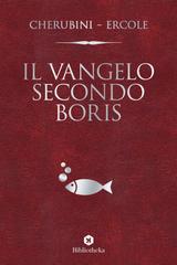 Gianluca Cherubini, Marco Ercole – Il Vangelo secondo Boris (2022)