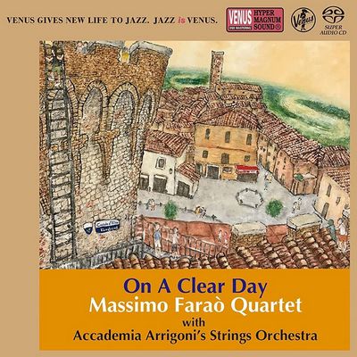 Massimo Faraò Quartet with Accademia Arrigoni's Strings Orchestra - On A Clear Day (2021) [Hi-Res SACD Rip]