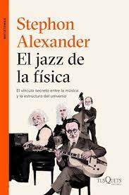 EL JAZZ DE LA FISICA, STEPHON ALEXANDER