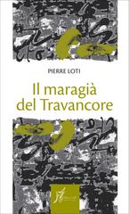 Pierre Loti – Il maragià del Travancore (2023)