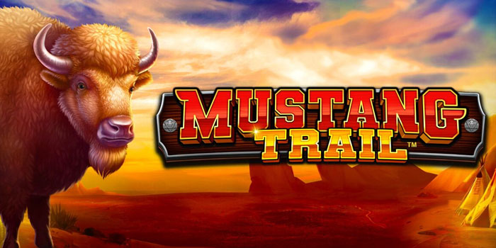 Menang Tanpa Rugi dengan Cara Cerdas di Slot Mustang Trail