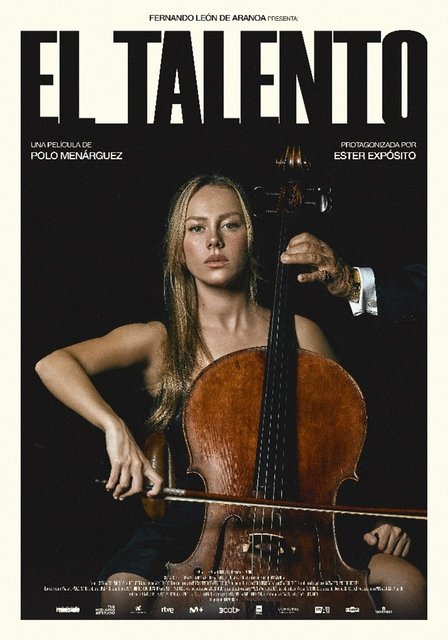 PÓSTER Y TRÁILER FINAL DE LA PELÍCULA “EL TALENTO”, PRODUCIDA POR FERNANDO LEÓN DE ARANOA Y MEDIAPRO