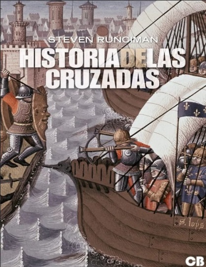 Historia de las Cruzadas - Steven Runciman (PDF + Epub) [VS]