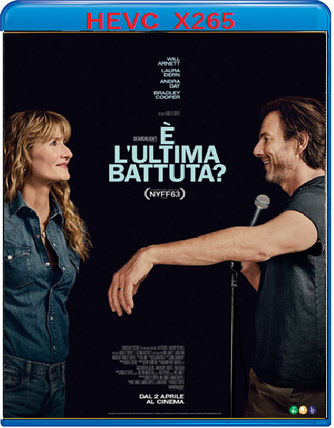È l'ultima battuta? (2025) mkv FullHD 1080p HEVC AC3 ITA ENG Sub