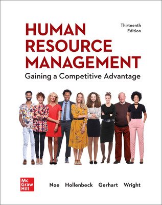 Human Resource Management: Gaining a Competitive Advantage, 13th Edition