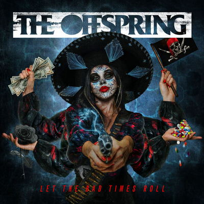 The Offspring - Let The Bad Times Roll (2021) [WEB, Deluxe, Hi-Res]