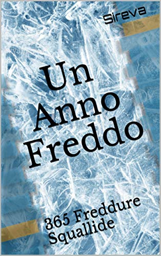 Sireva CK – Un anno freddo. 365 freddure squallide (2020)