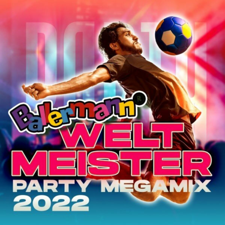 VA - Ballermann Weltmeister Party Megamix 2022 (2022)