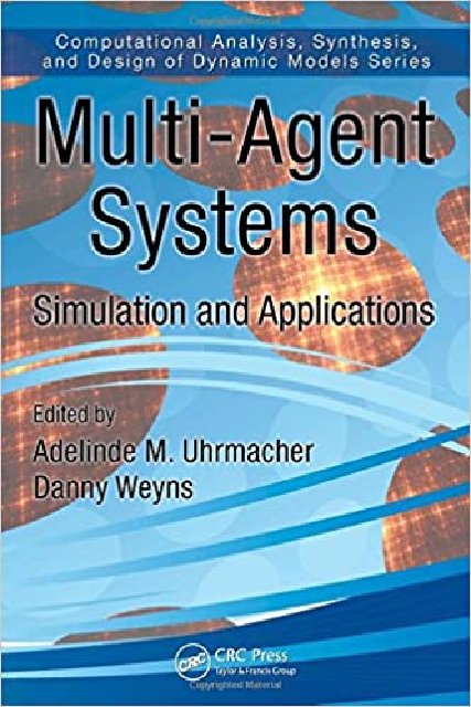 Multi-Agent Systems: Simulation and Applications