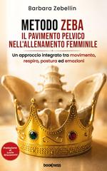 Barbara Zebellin – Metodo Zeba. Il pavimento pelvico nell’allenamento femminile (2026)
