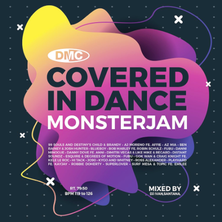 af79aa9f 61a8 4b63 984d c6187adcaad7 - VA - DMC Covered In Dance Monsterjam 1: A Selection Of Great (2020)