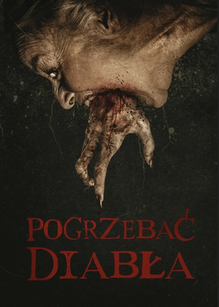 Pogrzebać diabła / Bury the Devil (2026) PL | 360p | 480p | 720p | AC3.WEB-DL.XviD-GR4PE | DD2.0 | Lektor PL