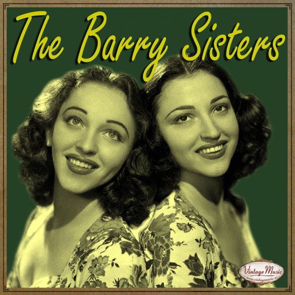 The Barry Sisters with Orchestra conducted by Archie Bleyer 1956 (wav)
