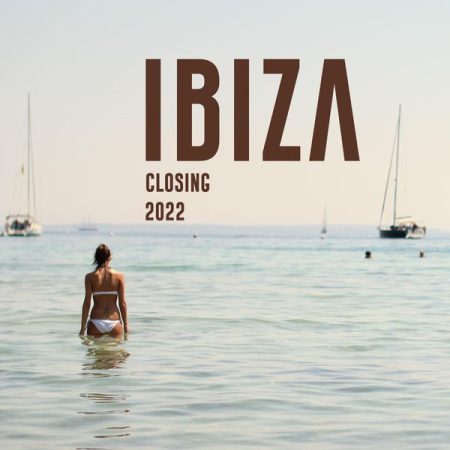 VA - Closing Ibiza 2022 (2022) mp3, flac