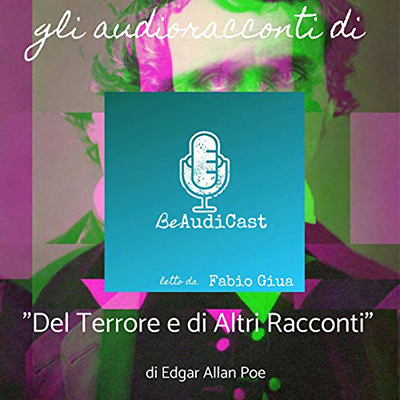 Edgar Allan Poe - Del Terrore e di Altri Racconti (2021) (mp3 - 128 kbps)