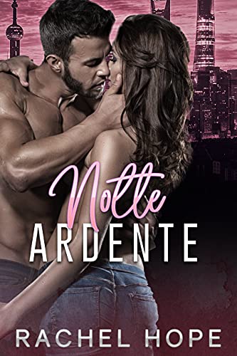 Rachel Hope - Notte Ardente (2021)