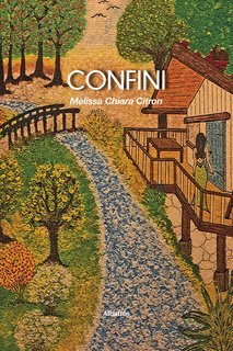 Melissa Chiara Citron – Confini (2022)