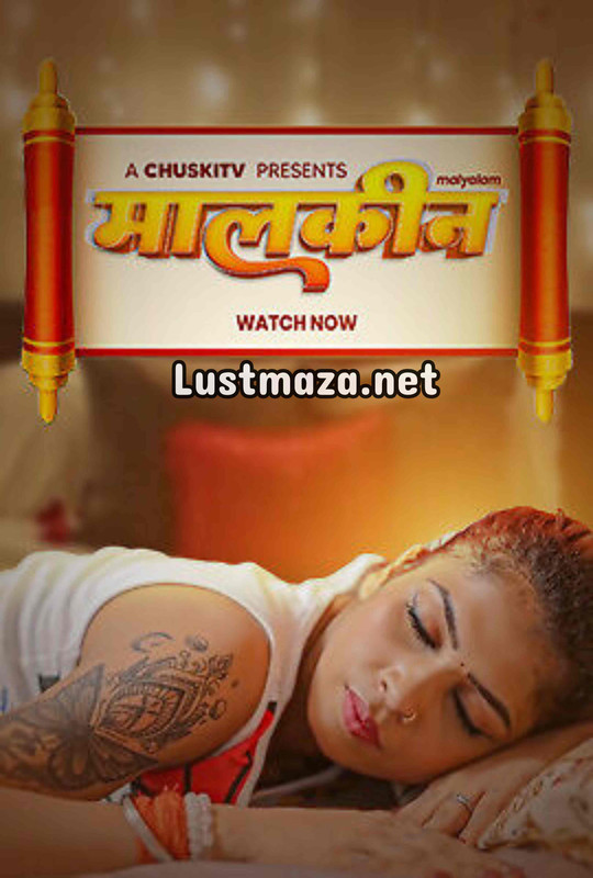 18+ Malkin Uncut (2025) Chuskitv – Hindi Hot Short Film – WEB-DL X264 1080p 720p 480p – Download