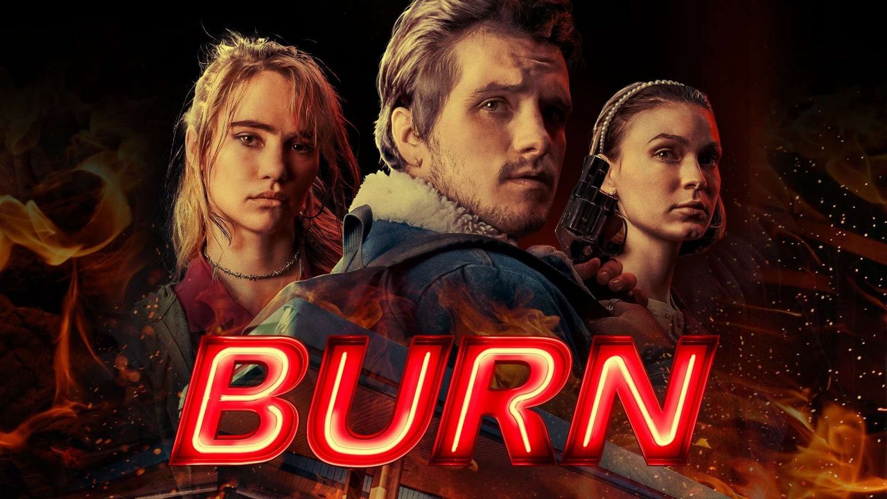 Burn 2019 Full Movie Free