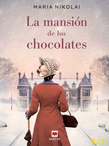 1 - La mansión de los chocolates - Maria Nikolai
