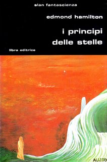 Edmond Hamilton - I principi delle stelle (1982)