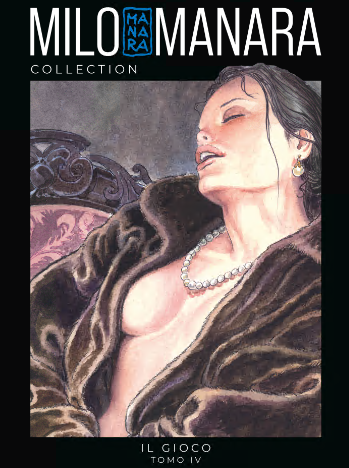 Milo Manara Collection 17 – Il Gioco – Tomo 4 (RCS 2024-04-24)