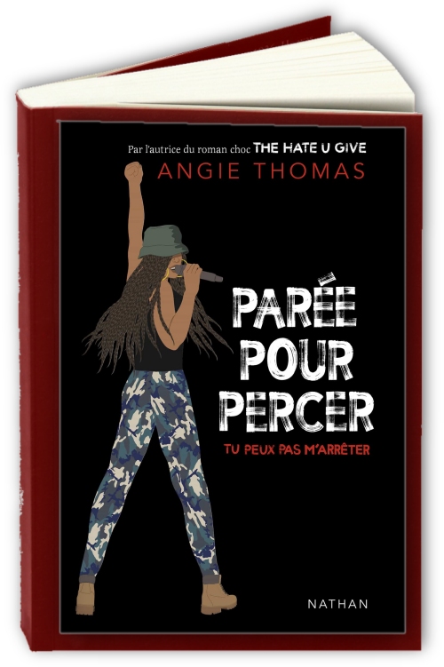 Paree-pour-percer-tu-peux-pas-m-arreter-Des-13-ans-Angie-Thomas.jpg