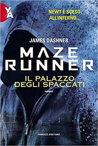 James Dashner – Maze Runner. Il palazzo degli spaccati (2020)