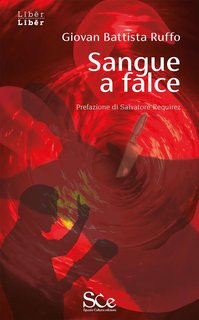 Giovan Battista Ruffo - Sangue a falce (2024)
