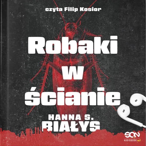 Hanna S. Białys - Robaki w ścianie (2024)