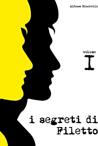 Alfonso Riccitelli – I Segreti di Filetto (2021) Alfonso Riccitelli – I Segreti di Filetto (2021)