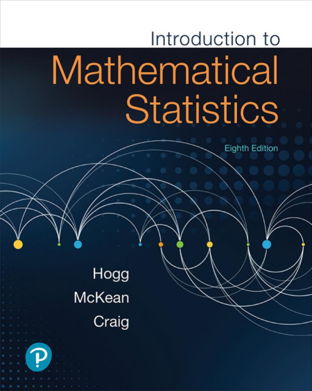 Introduction to Mathematical Statistics (What's New in Statistics), 8th Edition