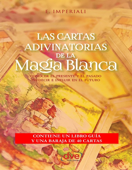 Las cartas adivinatorias de la magia blanca - E. Imperiali (PDF + Epub) [VS]