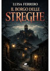 Luisa Ferrero – Il borgo delle streghe (2026)