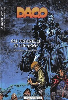 AureaComix 134 - Dago 154. Gli orfanelli di Locarno (2022)