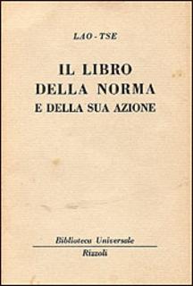 Lao Tzu - Il libro della norma e della sua azione (1962)