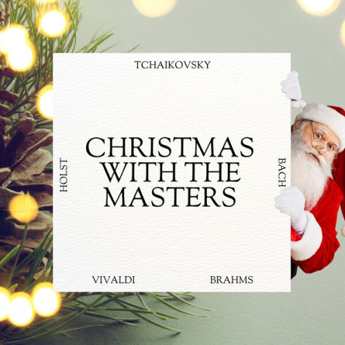 Johann Sebastian Bach - Christmas With The Masters (2023) Mp3