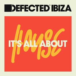 Defected Ibiza Defected Records