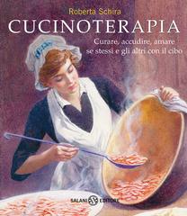 Roberta Schira – Cucinoterapia (2014)