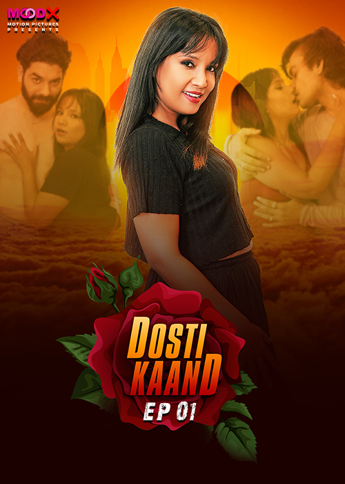  Dosti Kand (2024) UNRATED 720p HEVC HDRip MoodX S01E01 Hot Series x265 AAC [300MB] Full Movie Download