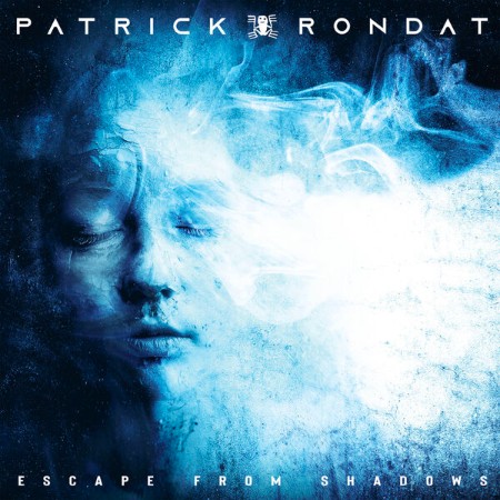 Patrick Rondat - Escape From Shadows (2025)