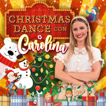 Carolina Benvenga - Christmas Dance (con Carolina) (2024)