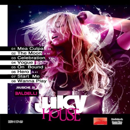 Daniele Baldelli - Juicy House (2009)