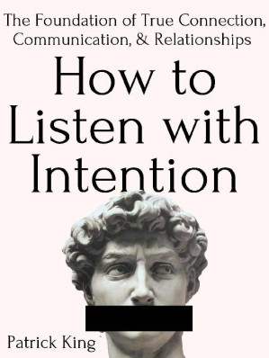 How to listen with intention