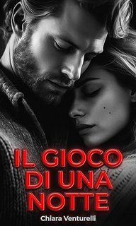 Chiara Venturelli - Il gioco di una notte (2023)