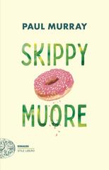 Paul Murray – Skippy muore (2026)